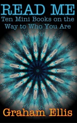 Read Me: Ten Mini Books on the Way to Who You Are