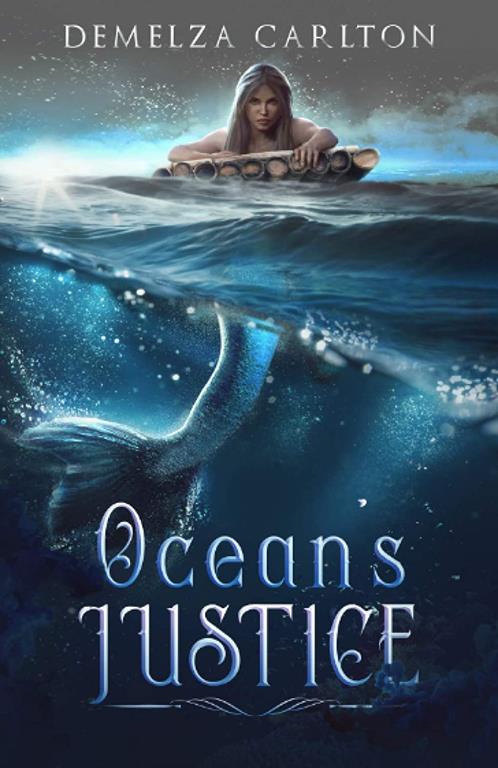 Ocean's Justice (Ocean's Gift - Turbulence and Triumph Prequel Series) (Volume 1)