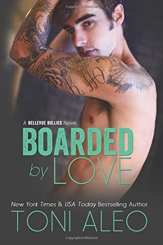 Boarded by Love (Bellevue Bullies) (Volume 1)