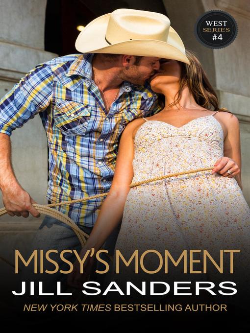 Missy's Moment (The West Series) (Volume 4)
