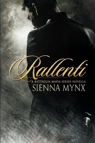 Rallenti (Battaglia Mafia Series) (Volume 4)