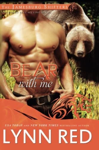 Bear With Me (Alpha Werebear Shifter Romance) (The Jamesburg Shifters) (Volume 3)