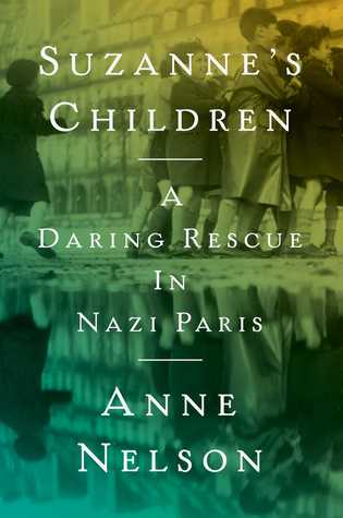 Suzanne's Children: A Daring Rescue in Nazi Paris