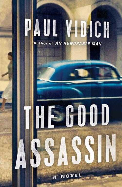 The Good Assassin: A Novel