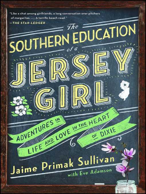 The Southern Education of a Jersey Girl