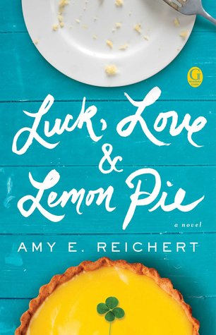 Luck, Love &amp; Lemon Pie