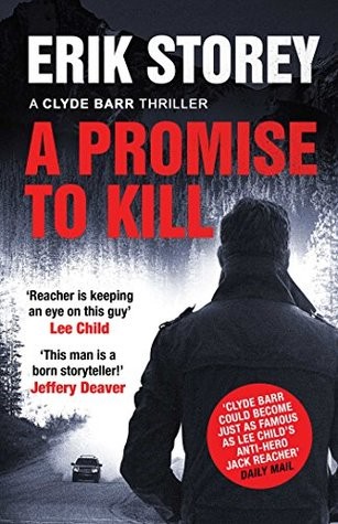 A Promise to Kill: A Clyde Barr Novel (2)