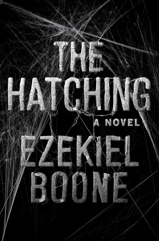 The Hatching: A Novel (1) (The Hatching Series)