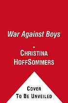 The War Against Boys