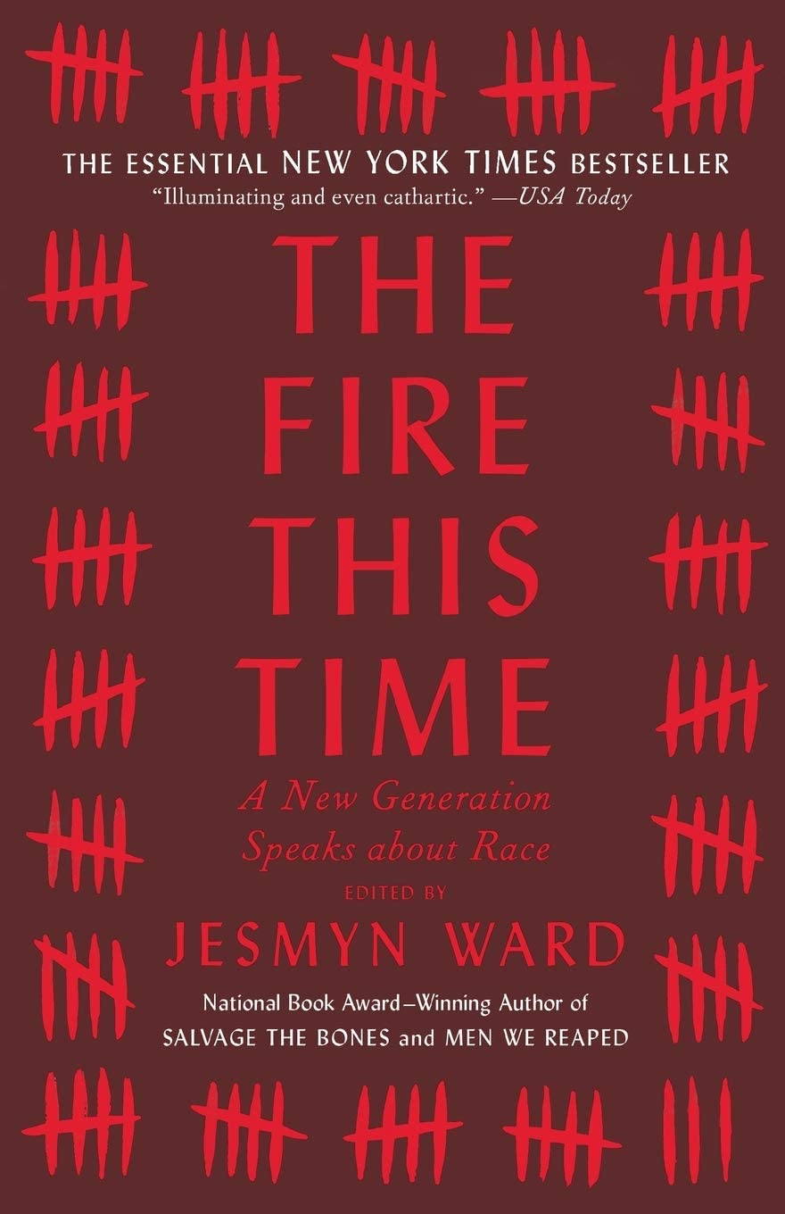 The Fire This Time: A New Generation Speaks about Race