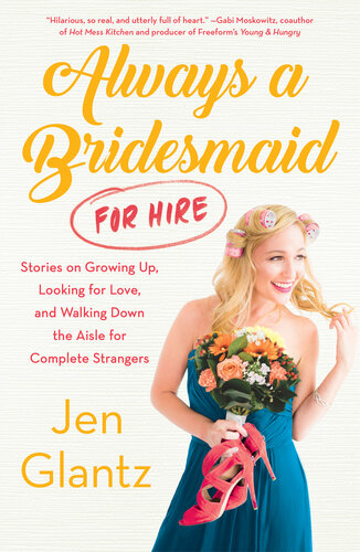 Always a Bridesmaid (For Hire)