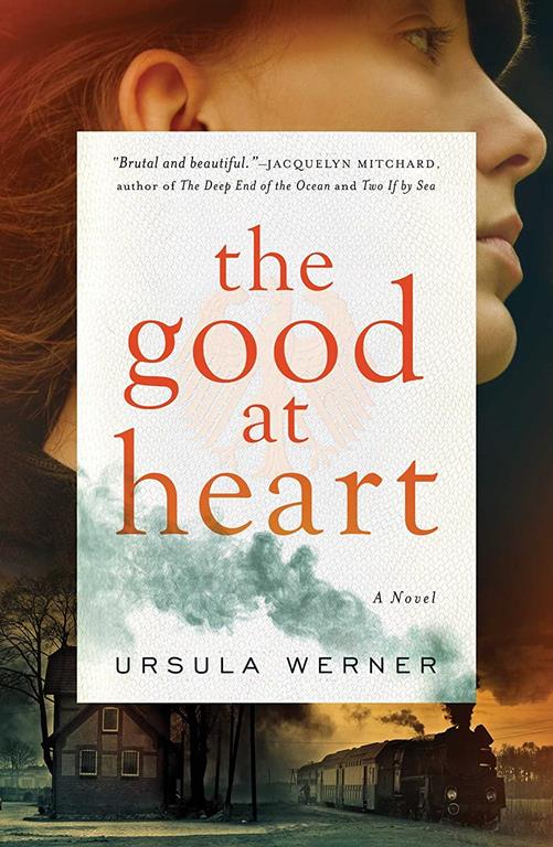 The Good at Heart: A Novel