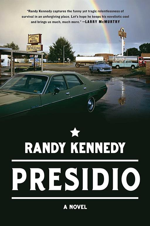 Presidio: A Novel