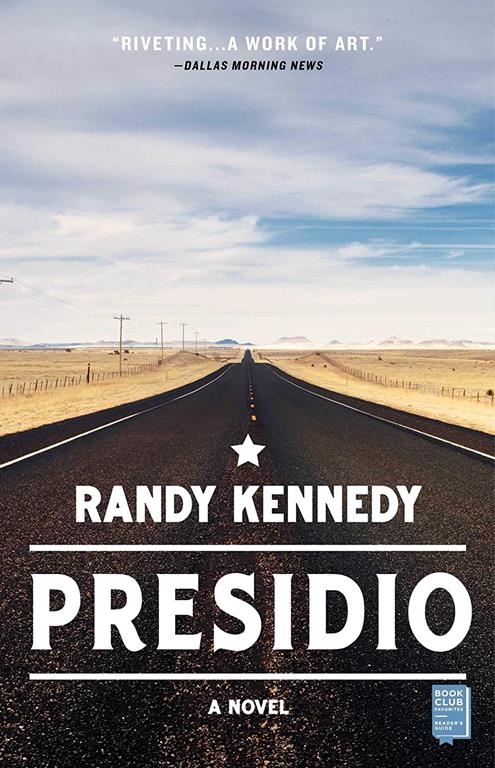 Presidio: A Novel