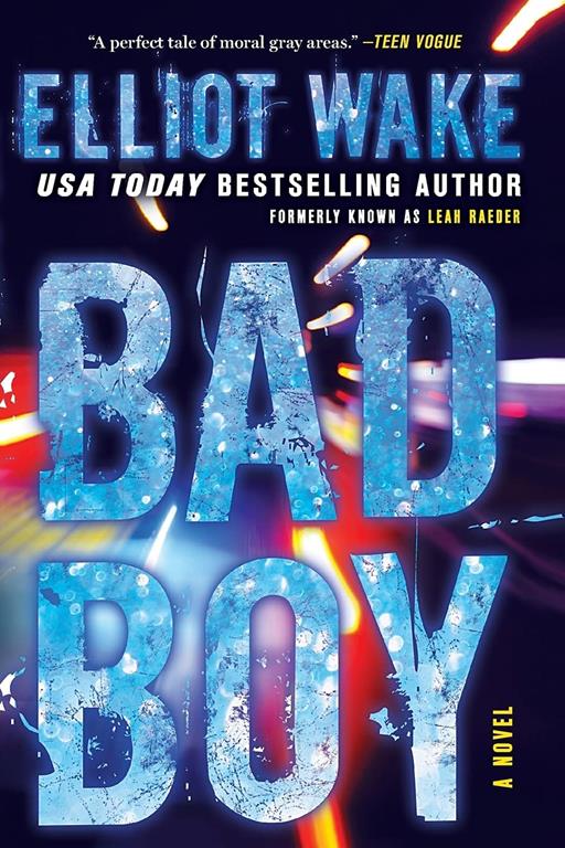 Bad Boy: A Novel