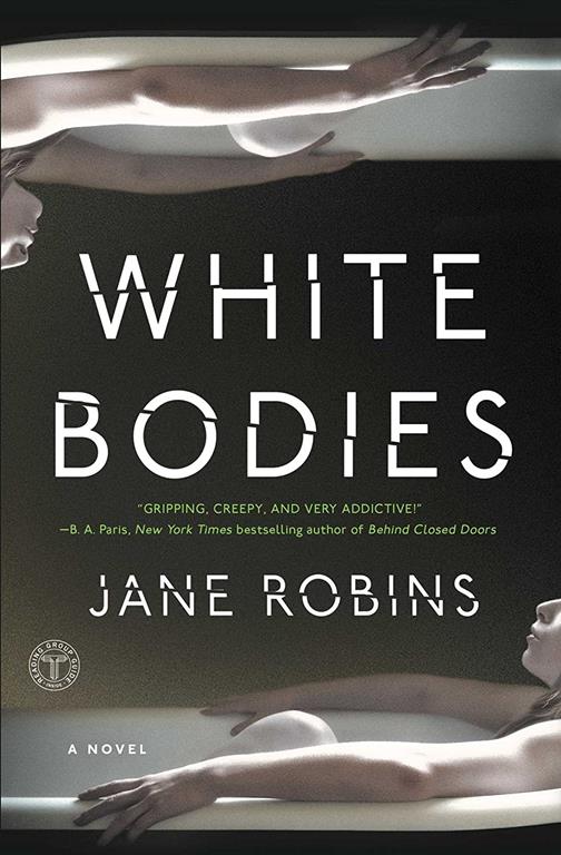 White Bodies: An Addictive Psychological Thriller