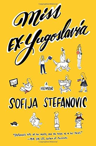 Miss Ex-Yugoslavia: A Memoir