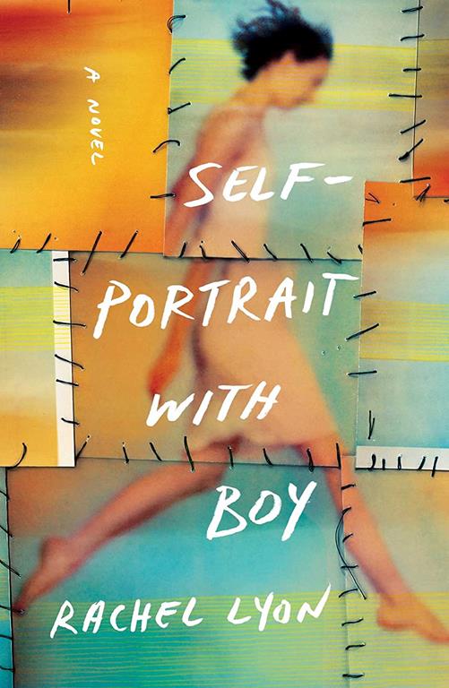 Self-Portrait with Boy: A Novel