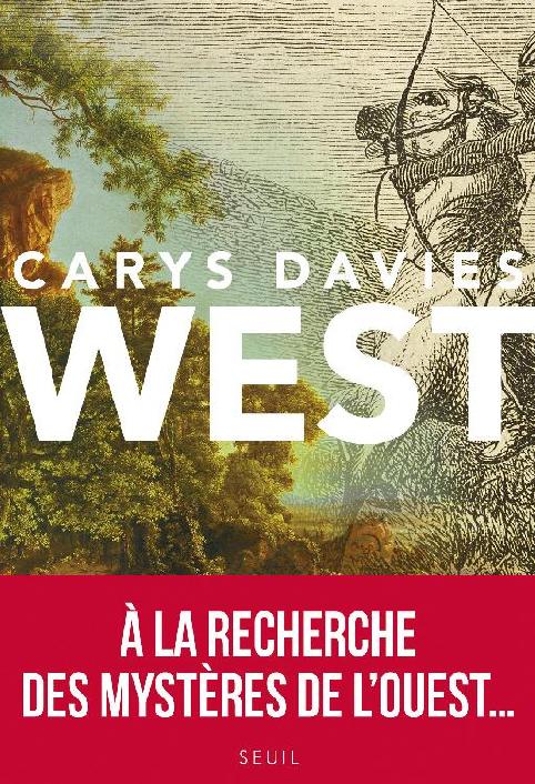 West: A Novel