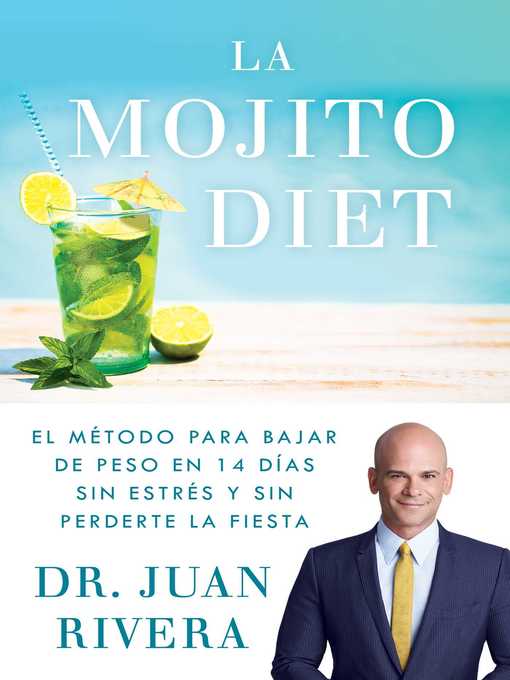 La Mojito Diet (Spanish Edition)