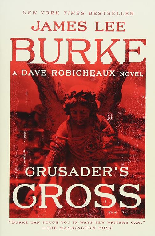 Crusader's Cross: A Dave Robicheaux Novel