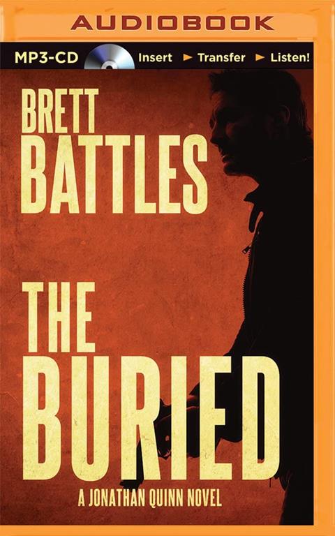 Buried, The (Jonathan Quinn Thriller)