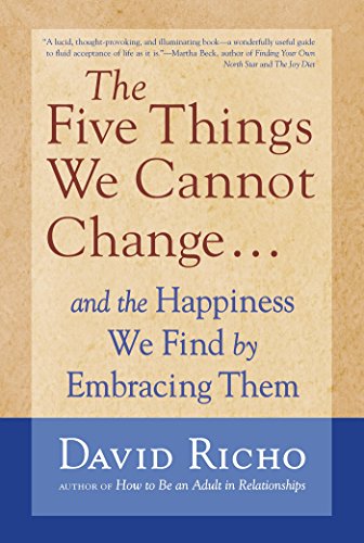 The Five Things We Cannot Change