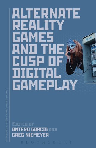 Alternate Reality Games and the Cusp of Digital Gameplay