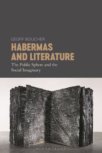 Habermas and Literature : The PublicSphere and the Social Imaginary.