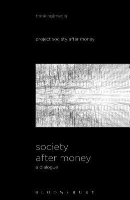 Society After Money