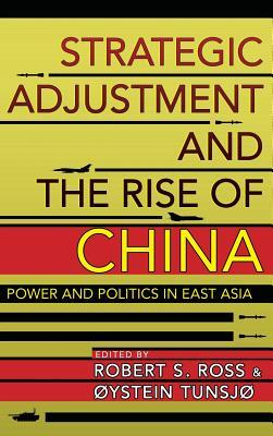 Strategic Adjustment and the Rise of China