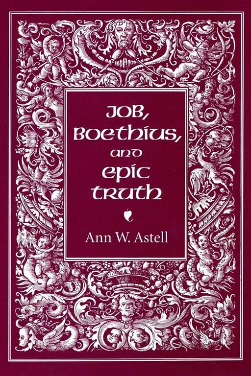 Job, Boethius, and Epic Truth