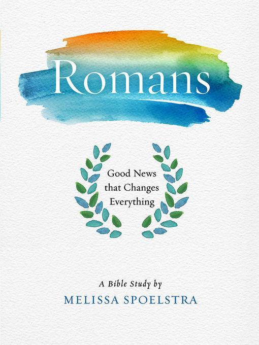 Romans--Women's Bible Study Participant Workbook