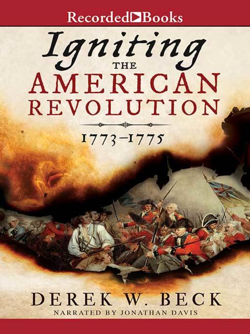 Igniting the American Revolution