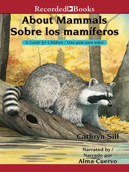 About Mammals/Sobre los mamiferos