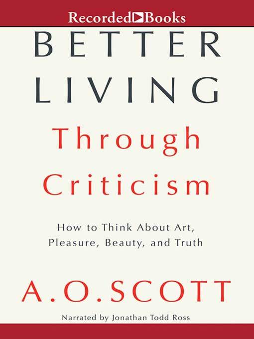 Better Living Through Criticism