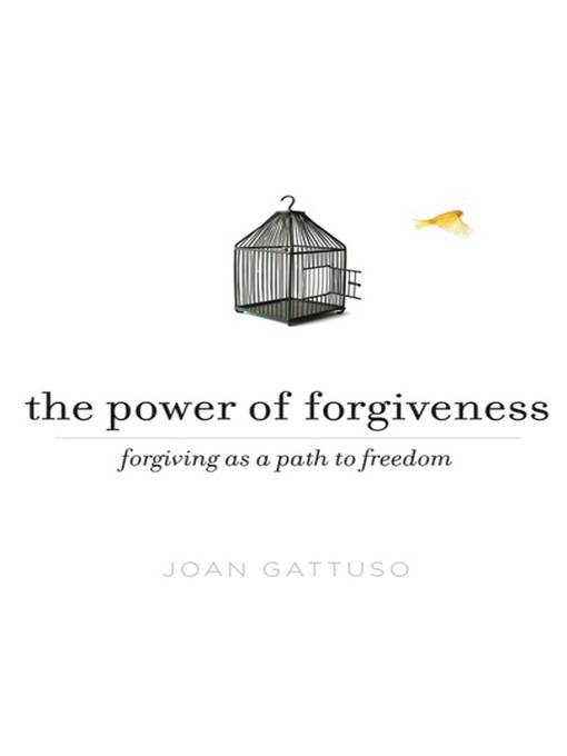 The Power of Forgiveness