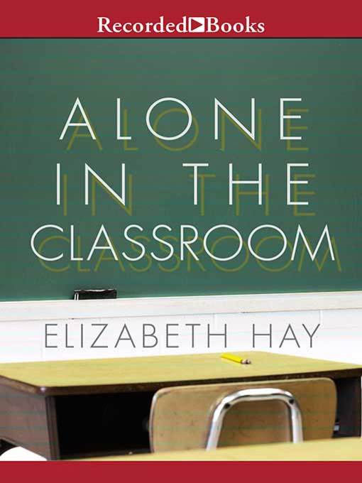 Alone in the Classroom