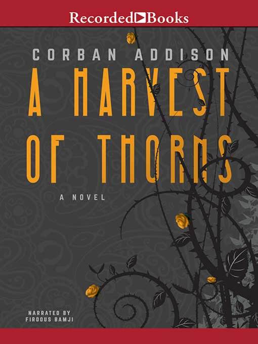 A Harvest of Thorns