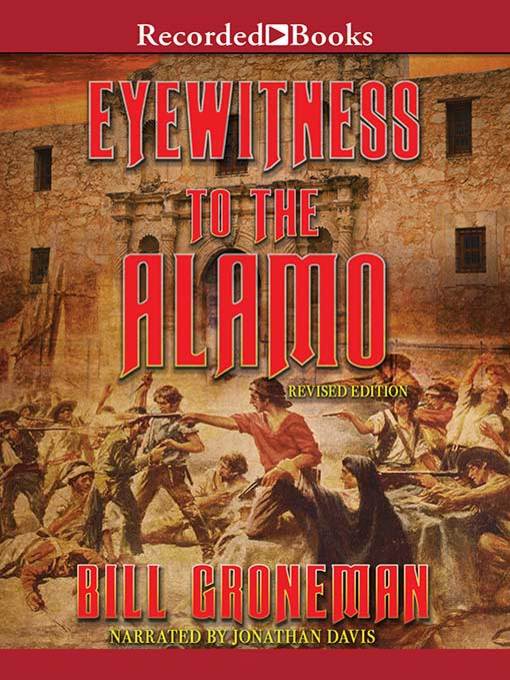 Eyewitness to the Alamo