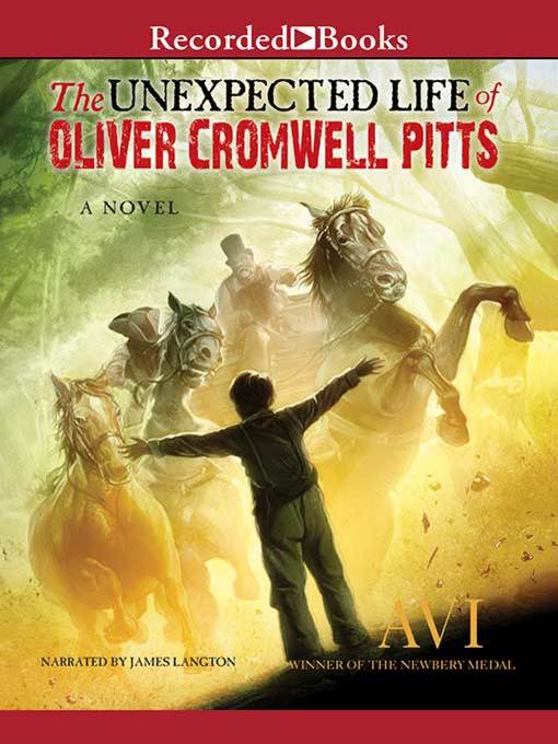 The Unexpected Life of Oliver Cromwell Pitts