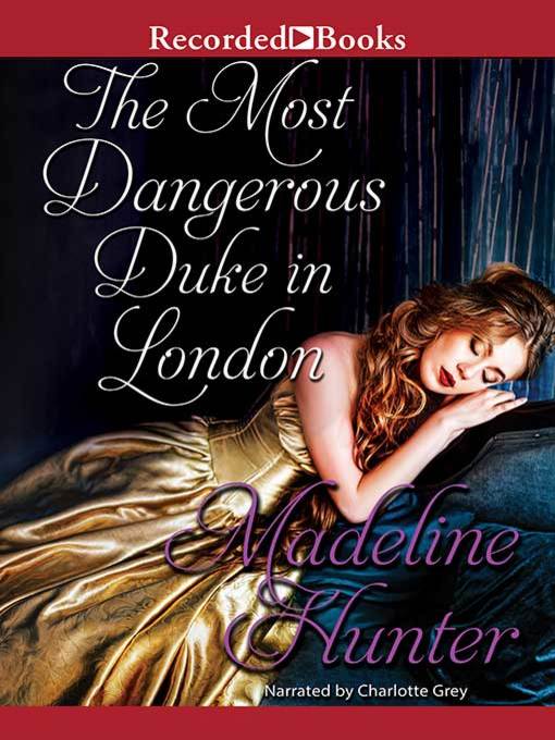 The Most Dangerous Duke in London