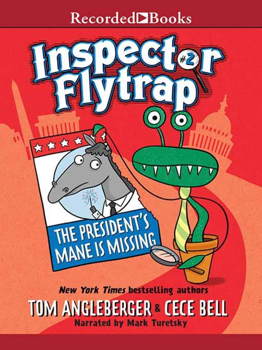 Inspector Flytrap in the President's Mane is Missing