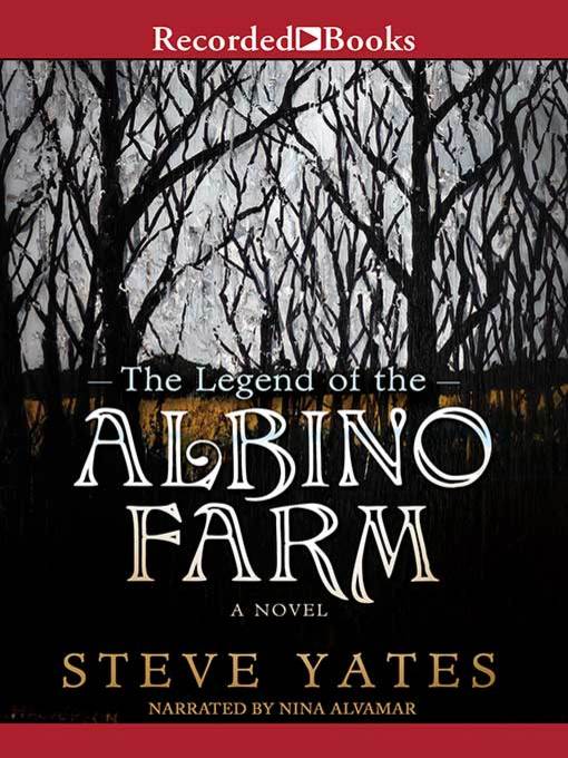 The Legend of the Albino Farm