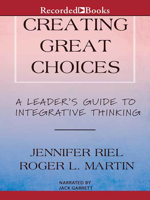 Creating Great Choices