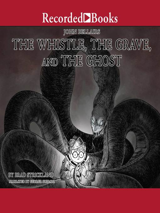 The Whistle, the Grave, and the Ghost