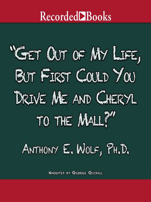 Get Out of My Life, but First Could You Drive Me & Cheryl to the Mall?