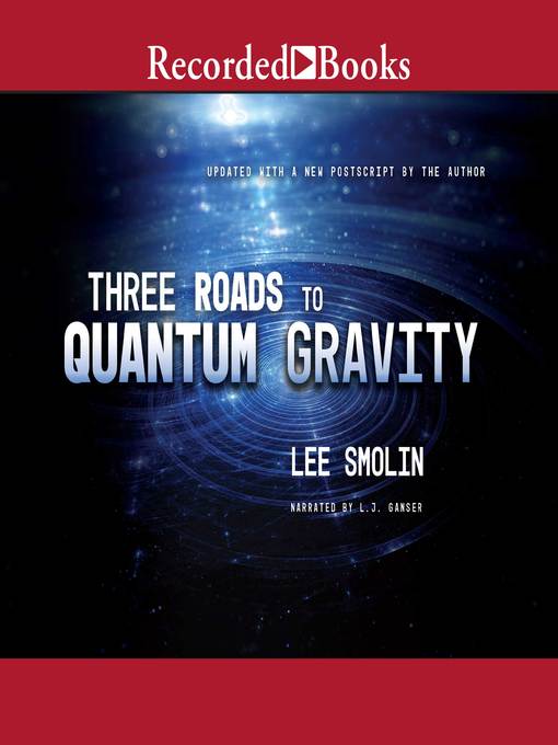 Three Roads to Quantum Gravity