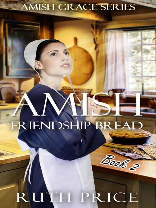 Amish Friendship Bread--Waneta