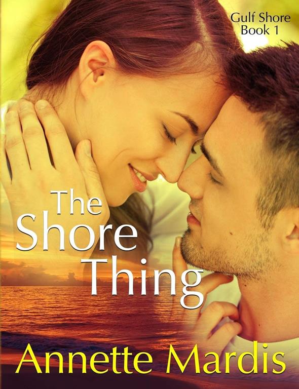 The Shore Thing (Gulf Shore) (Volume 1)